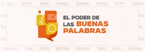 Conoce el poder de las buenas palabras