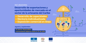 Cultura lanza convocatoria de UNESCO programa incubadora de emprendimientos para el sector artesanal